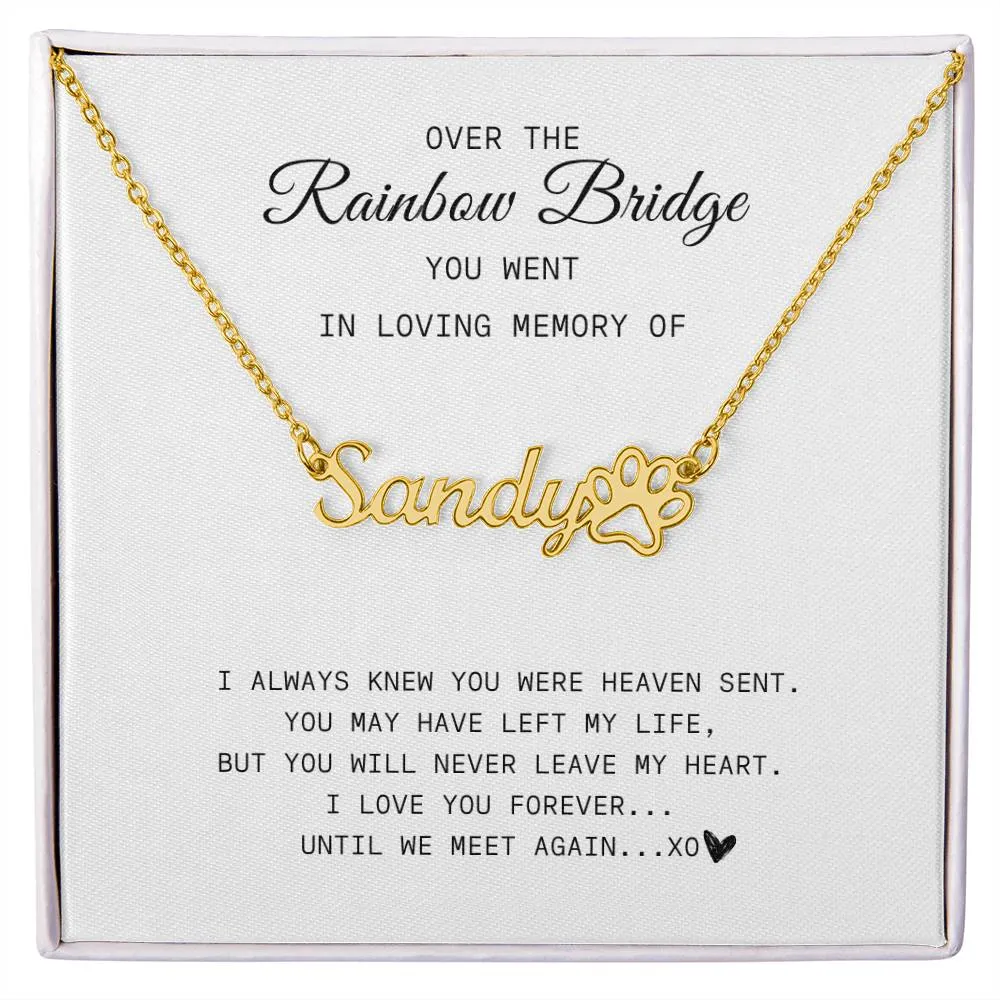 Over The Rainbow Bridge | Pet Memorial