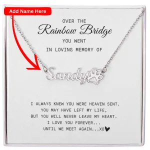 Over The Rainbow Bridge | Pet Memorial